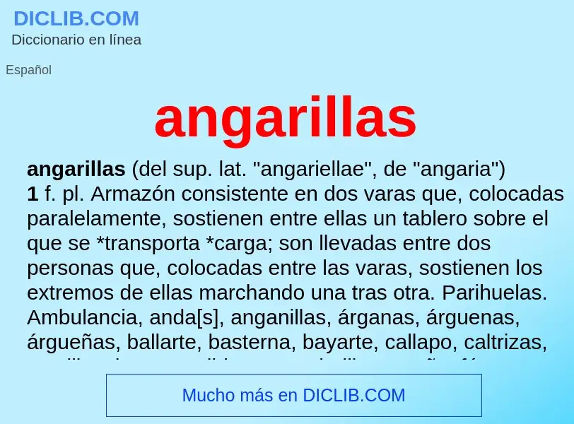 What is angarillas - definition