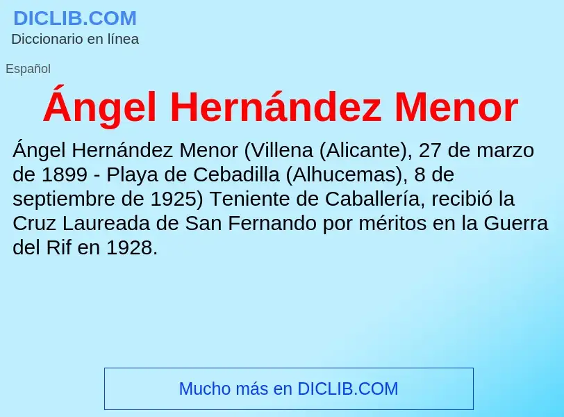 ¿Qué es Ángel Hernández Menor? - significado y definición