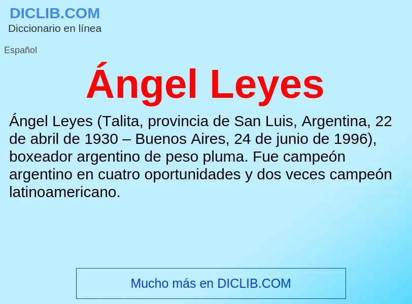 Что такое Ángel Leyes - определение