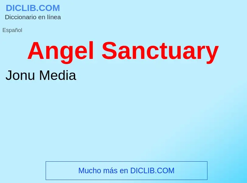 What is Angel Sanctuary - definition