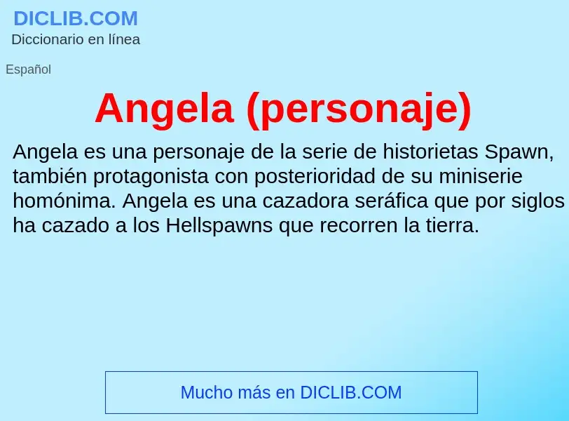 O que é Angela (personaje) - definição, significado, conceito