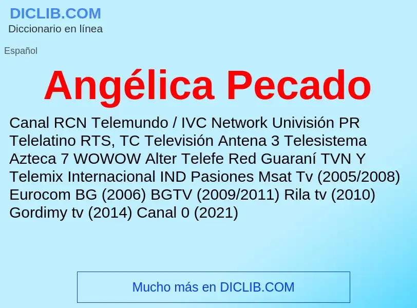 Wat is Angélica Pecado - definition