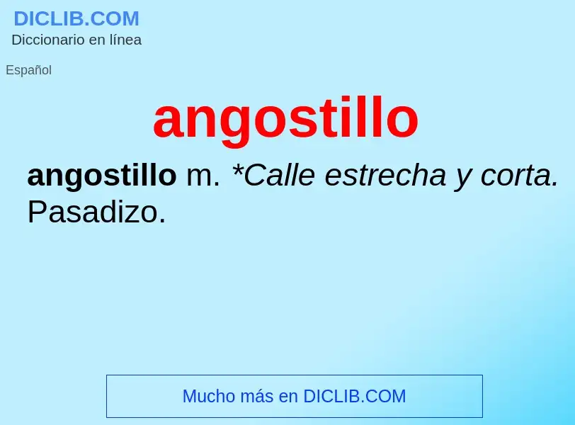 What is angostillo - definition