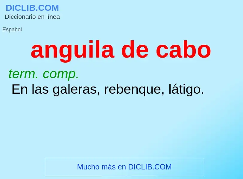 ¿Qué es anguila de cabo? - significado y definición