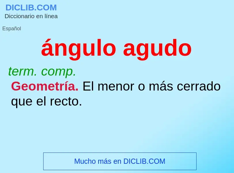 Wat is ángulo agudo - definition