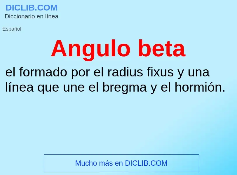 ¿Qué es Angulo beta? - significado y definición