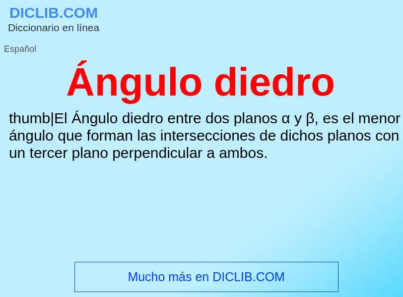 ¿Qué es Ángulo diedro? - significado y definición