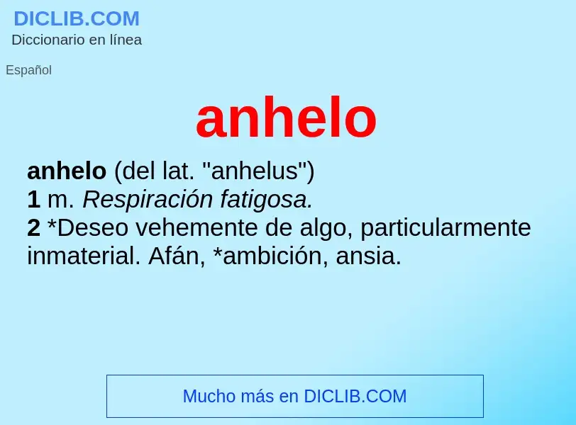 Wat is anhelo - definition