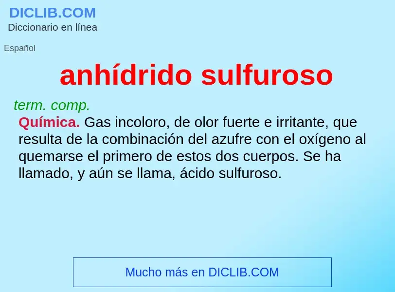 ¿Qué es anhídrido sulfuroso? - significado y definición