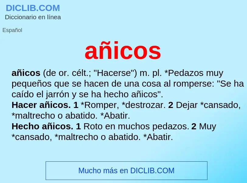 Wat is añicos - definition