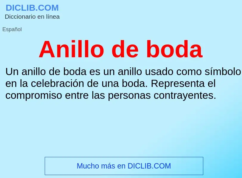 What is Anillo de boda - meaning and definition