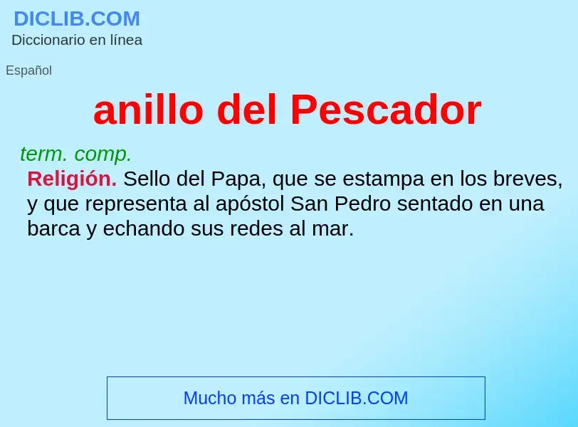 ¿Qué es anillo del Pescador? - significado y definición