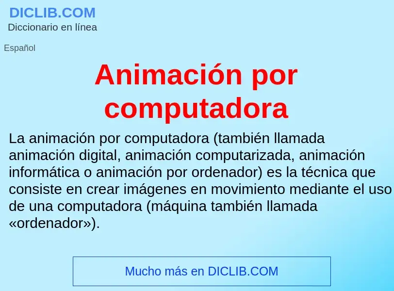 Wat is Animación por computadora - definition