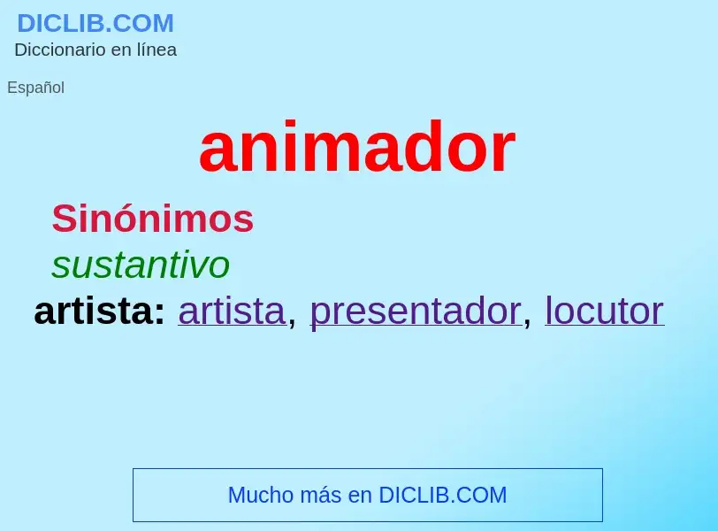 ¿Qué es animador? - significado y definición