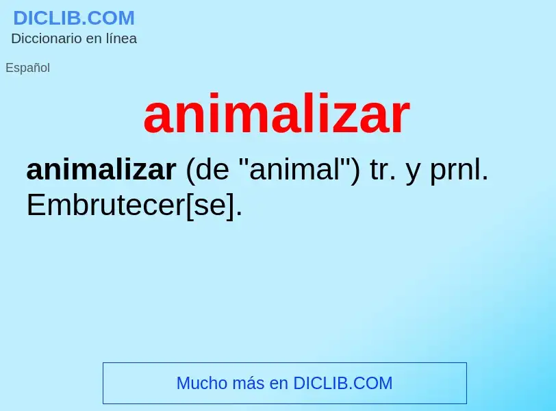 What is animalizar - definition