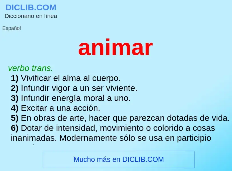 ¿Qué es animar? - significado y definición