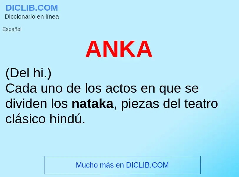 ¿Qué es ANKA? - significado y definición