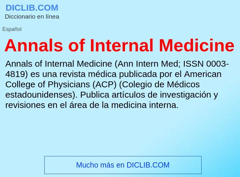 ¿Qué es Annals of Internal Medicine? - significado y definición