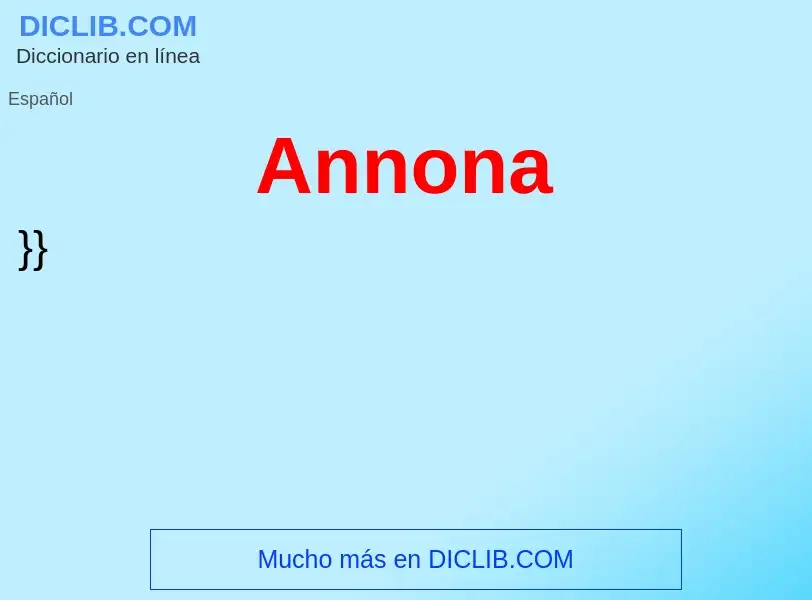 What is Annona - definition