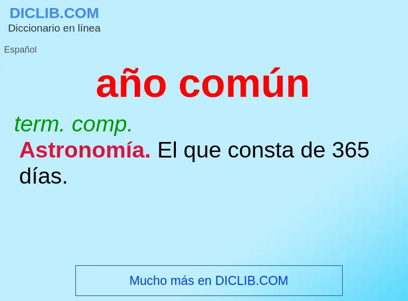 ¿Qué es año común? - significado y definición