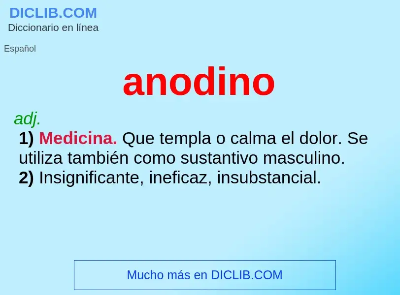 Wat is anodino - definition