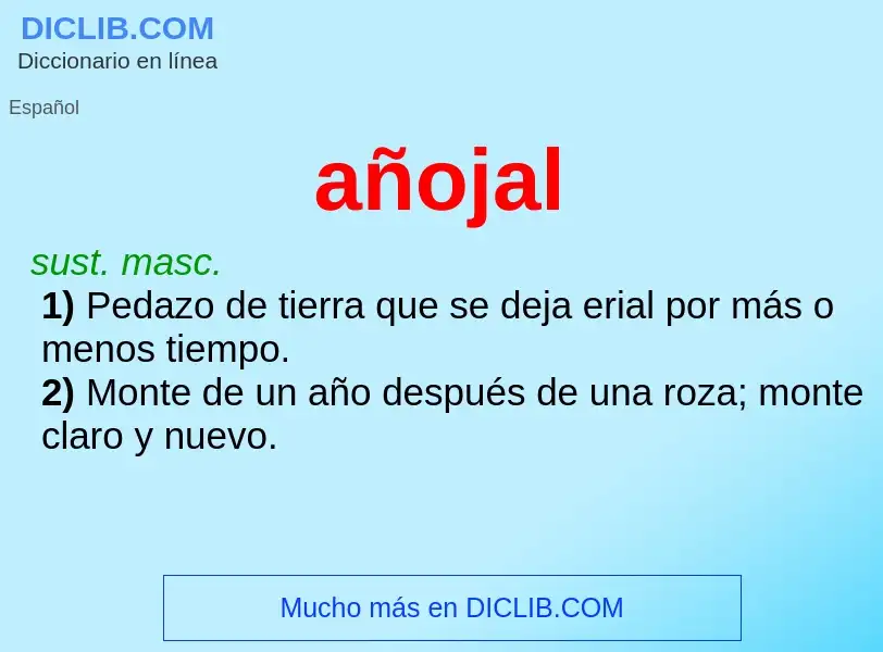 O que é añojal - definição, significado, conceito