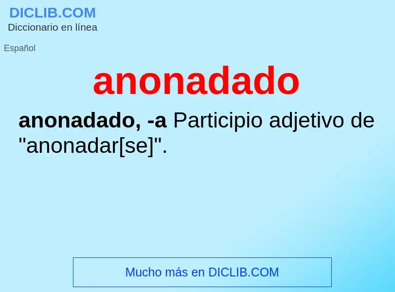 What is anonadado - meaning and definition