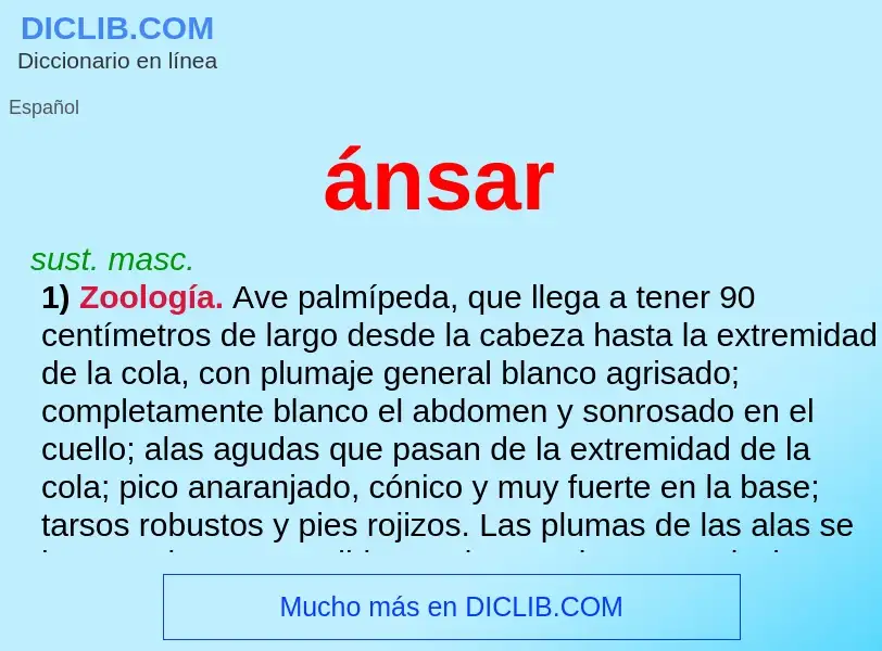 ¿Qué es ánsar? - significado y definición