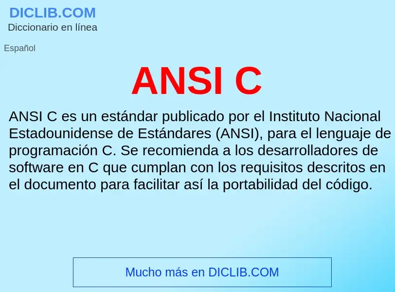 ¿Qué es ANSI C? - significado y definición