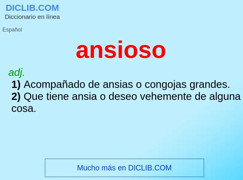 What is ansioso - definition