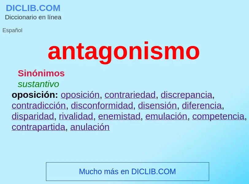 ¿Qué es antagonismo? - significado y definición