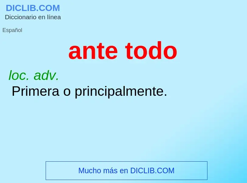 What is ante todo - definition