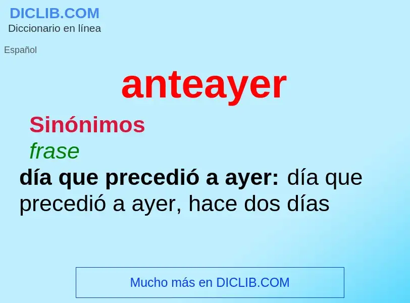 What is anteayer - definition