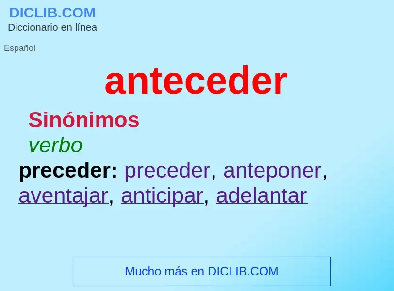 What is anteceder - definition