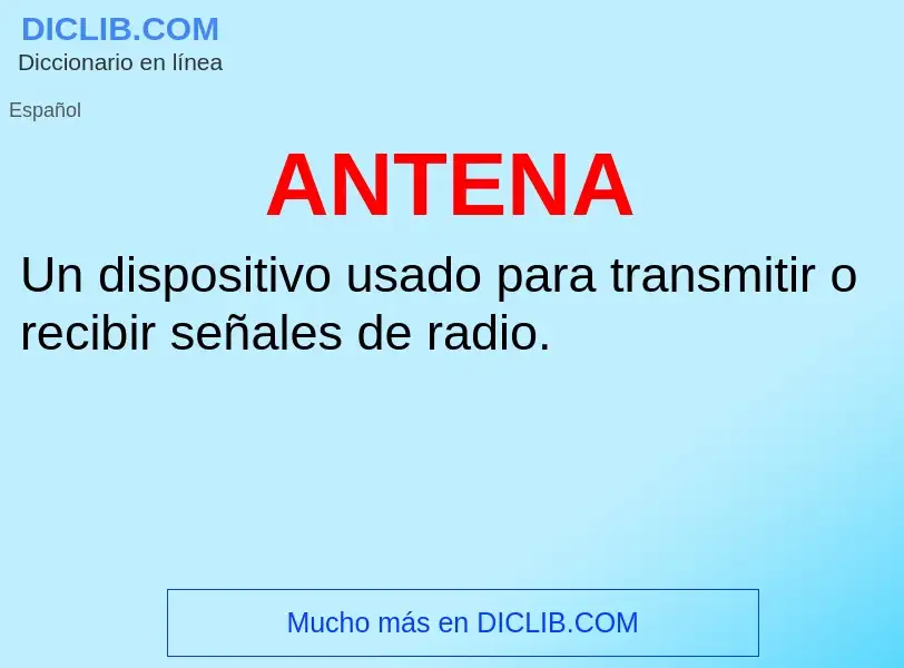 O que é ANTENA - definição, significado, conceito