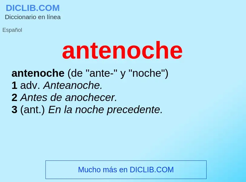 Что такое antenoche - определение