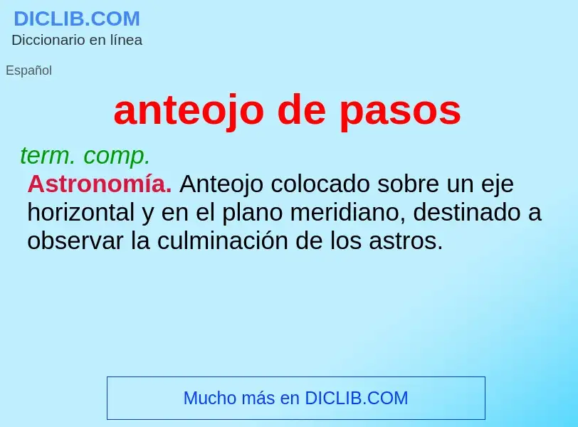 What is anteojo de pasos - definition