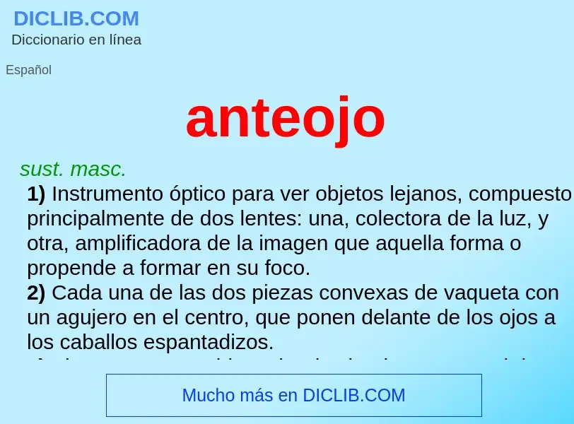 What is anteojo - definition