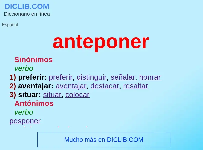 What is anteponer - definition