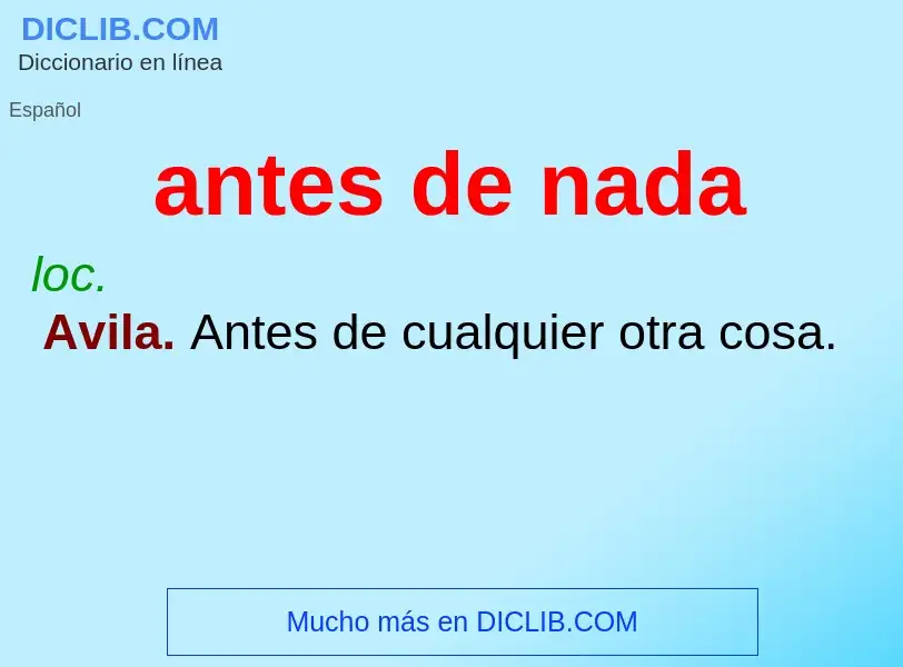 What is antes de nada - meaning and definition