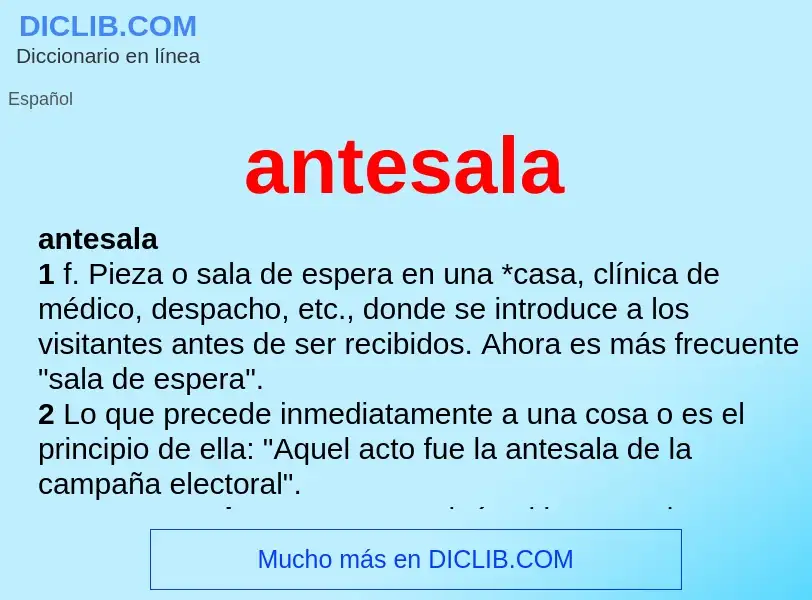 ¿Qué es antesala? - significado y definición