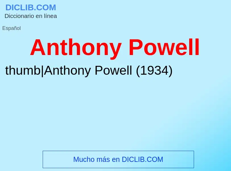 O que é Anthony Powell - definição, significado, conceito