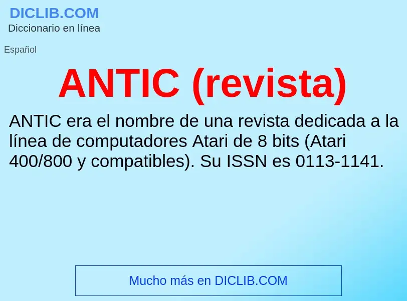 ¿Qué es ANTIC (revista)? - significado y definición