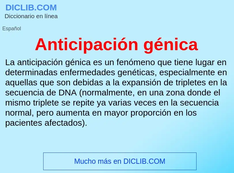 ¿Qué es Anticipación génica? - significado y definición