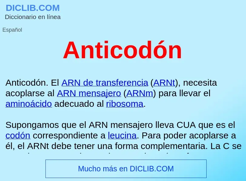 ¿Qué es Anticodón ? - significado y definición