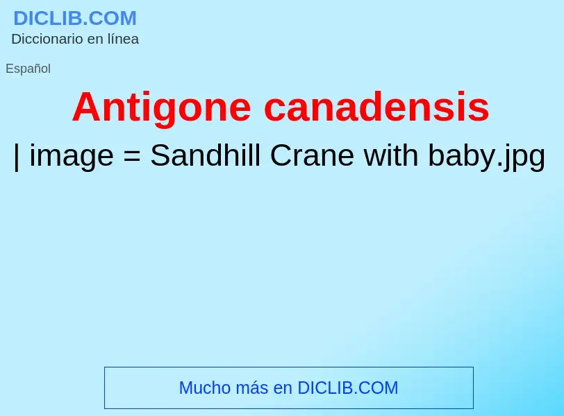 Что такое Antigone canadensis - определение