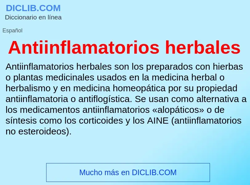 ¿Qué es Antiinflamatorios herbales? - significado y definición