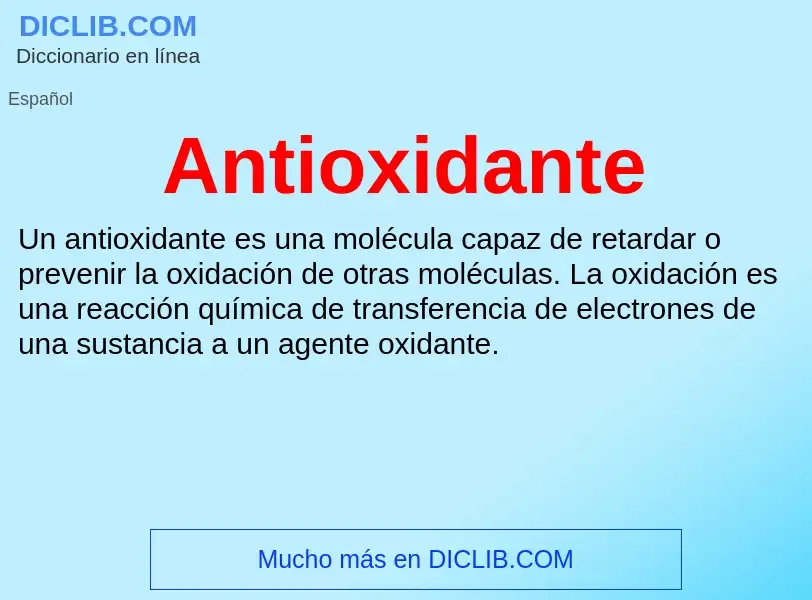 ¿Qué es Antioxidante? - significado y definición