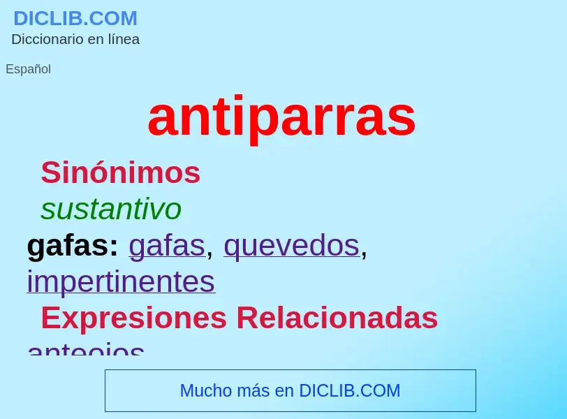 ¿Qué es antiparras? - significado y definición