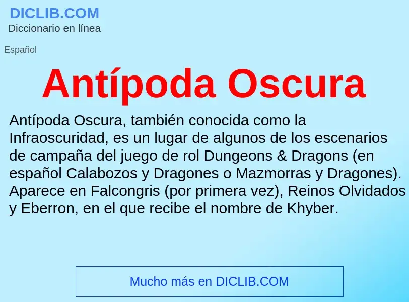 What is Antípoda Oscura - definition